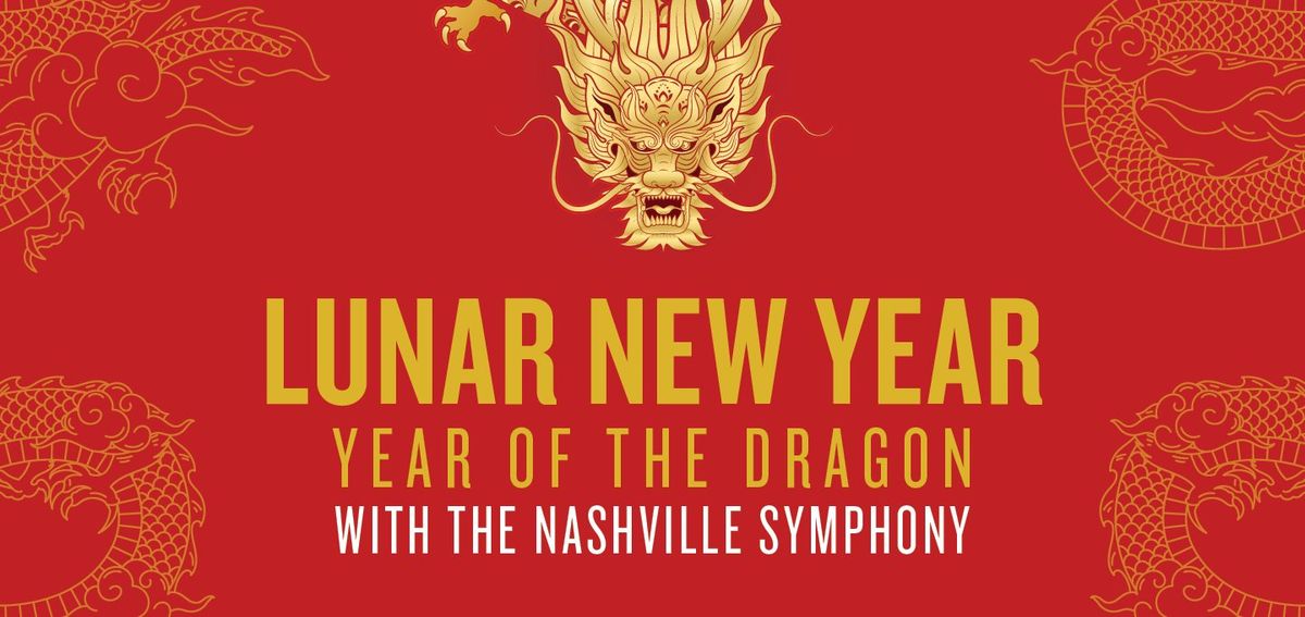 Nashville Symphony - Lunar New Year at Schermerhorn Symphony Center