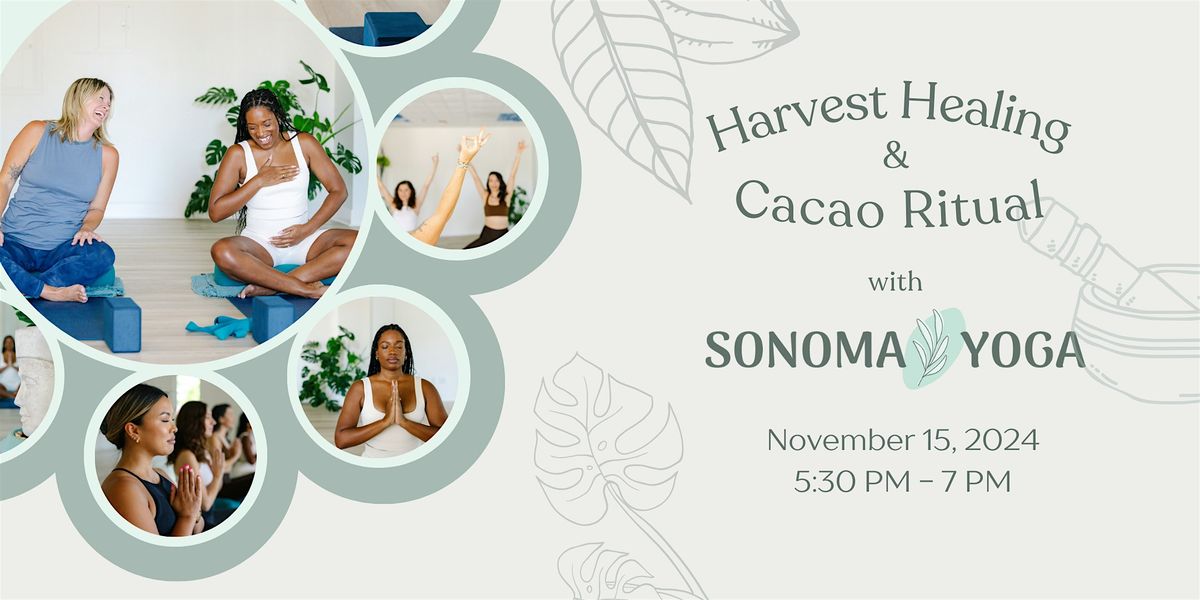 Harvest Healing with Sonoma Yoga