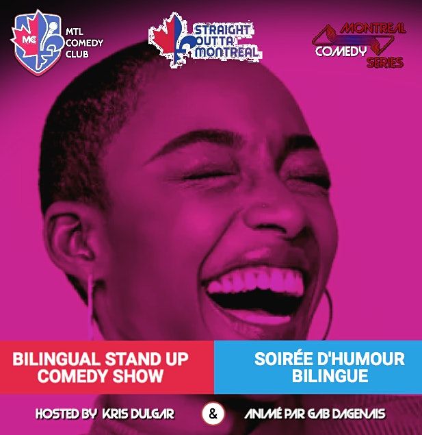 Spectacle d'humour bilingue \/ bilingual stand up comedy show