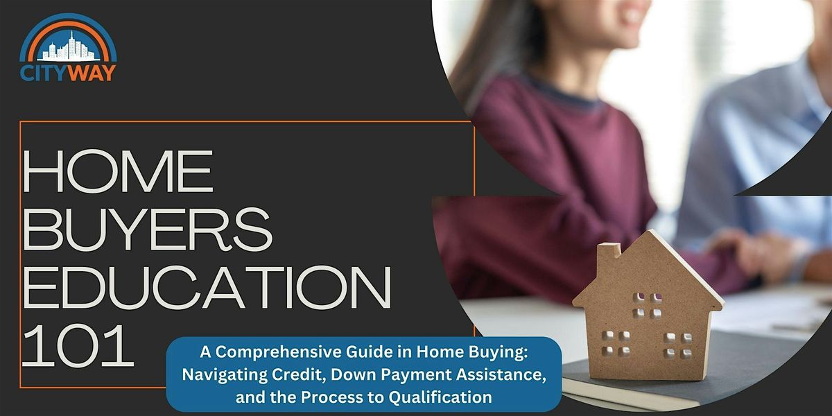 Home Buyers Education 101