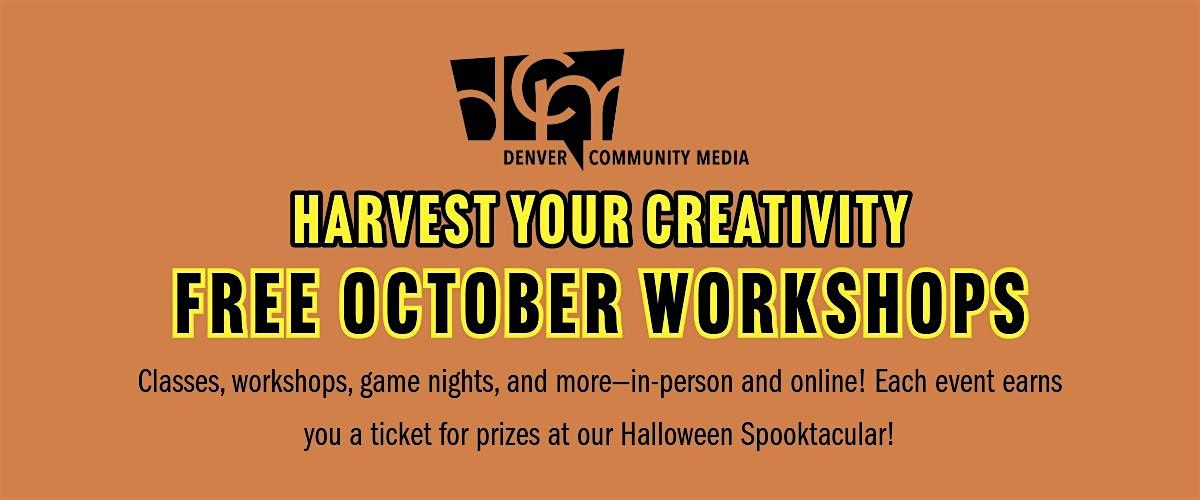 Harvest Your Creativity Workshop: Shoot with Your Phone & Edit in CapCut