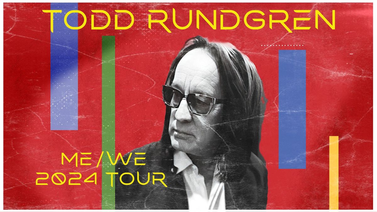 Todd Rundgren - Me\/We Tour