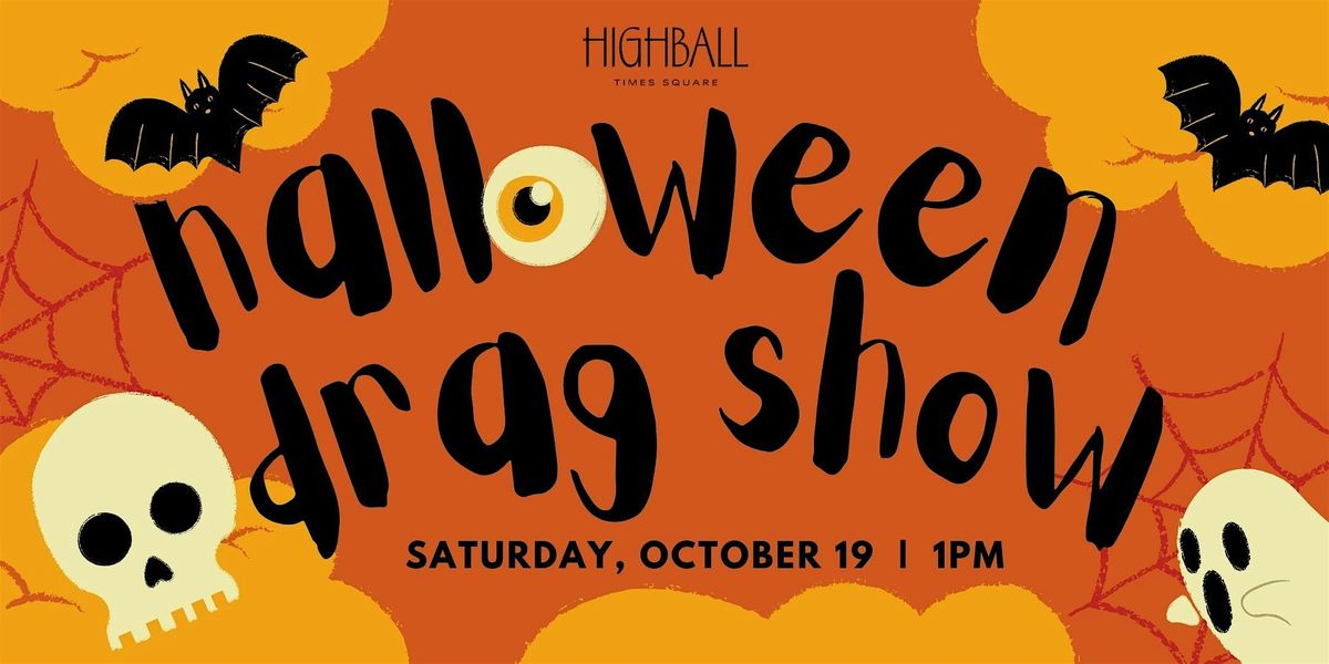 Halloween Drag Show at Highball Times Square