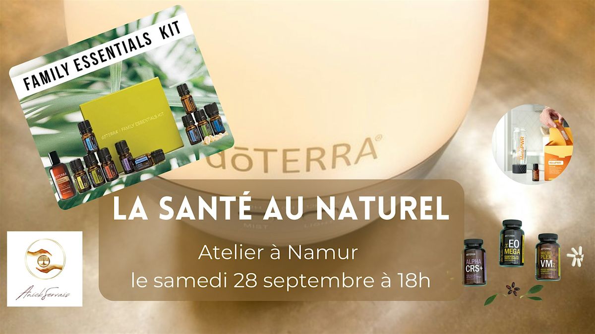 La sant\u00e9 au naturel, avec les huiles essentielles