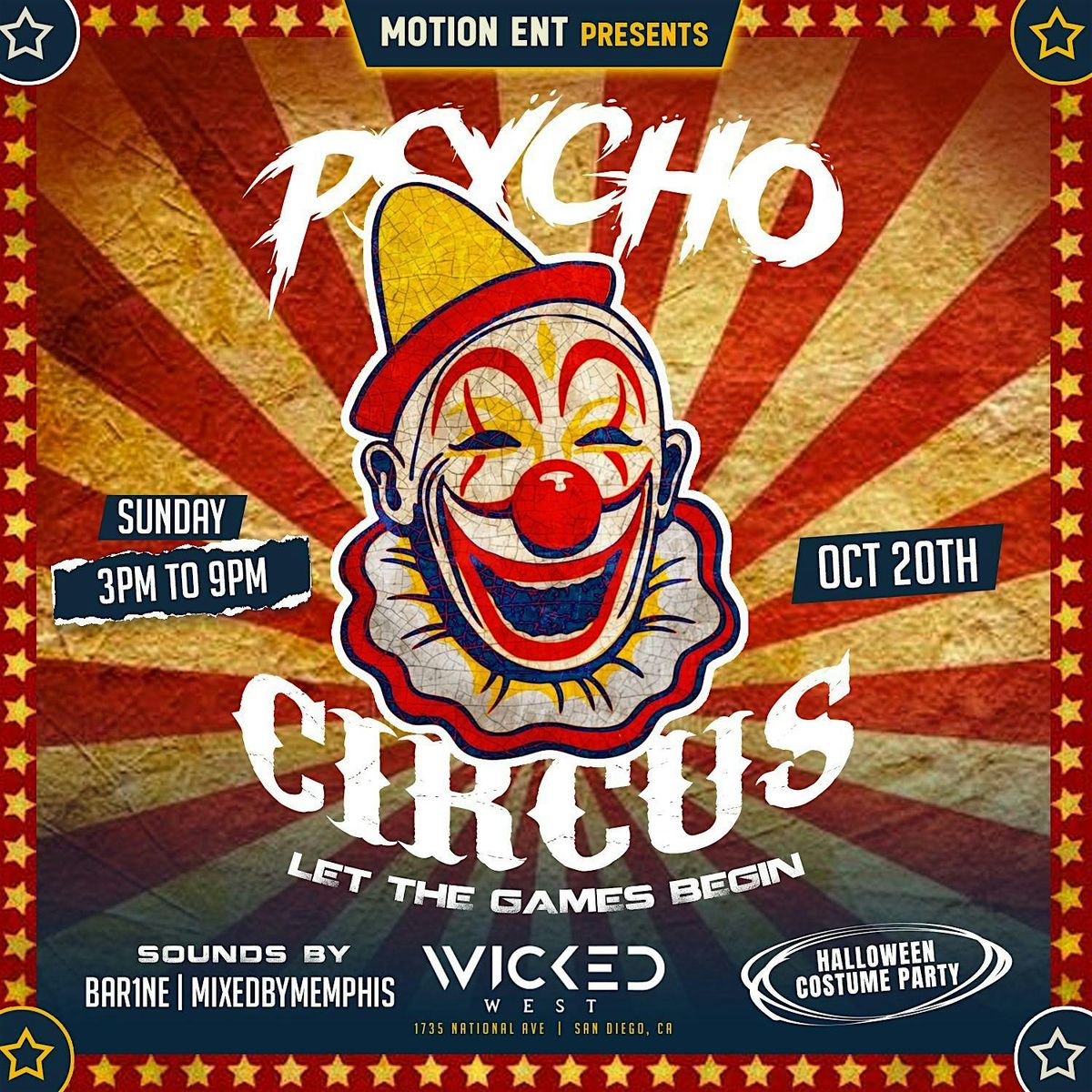 Motion ENT. presents: The Pyscho Circus