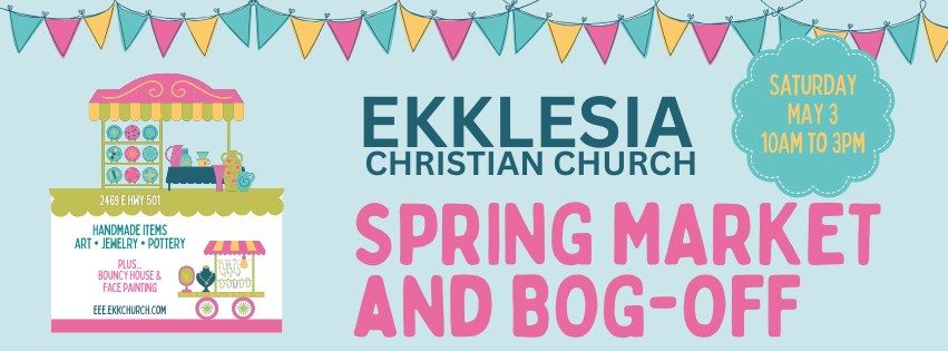 Ekklesia's Spring Market and Bog-Off 