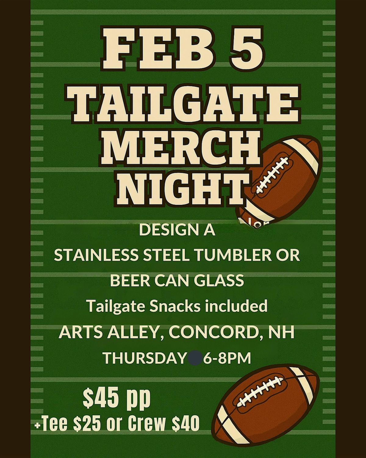 Tailgate Superbowl Merch Night