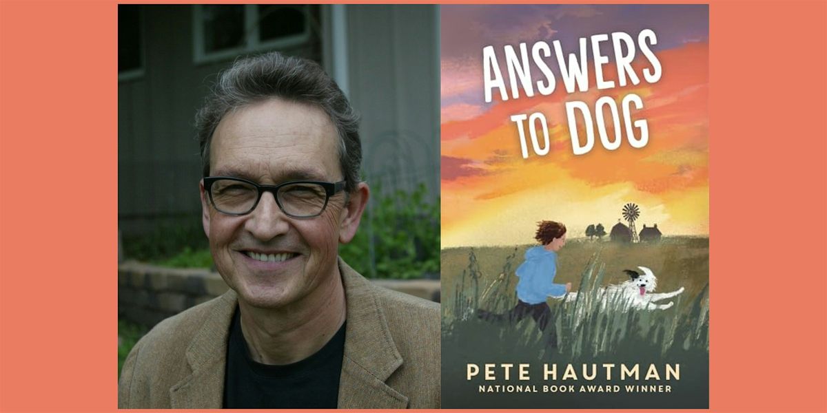 Pete Hautman, ANSWERS TO DOG