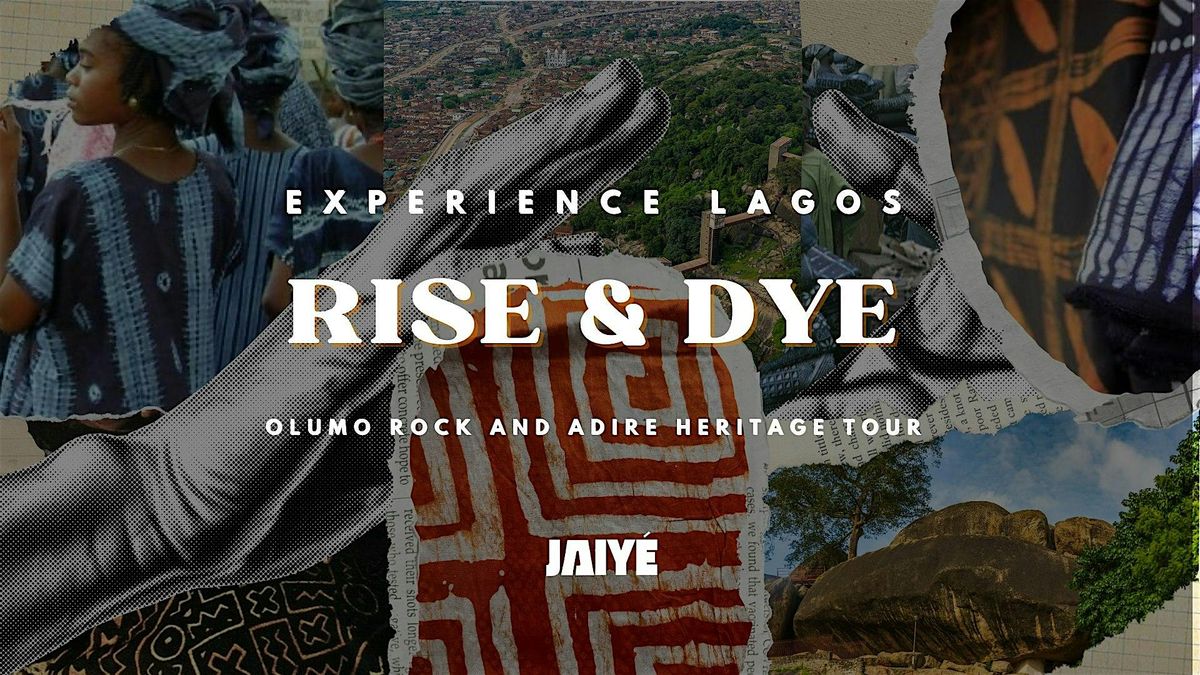 Rise & Dye: Olumo Rock and Adire Heritage Tour