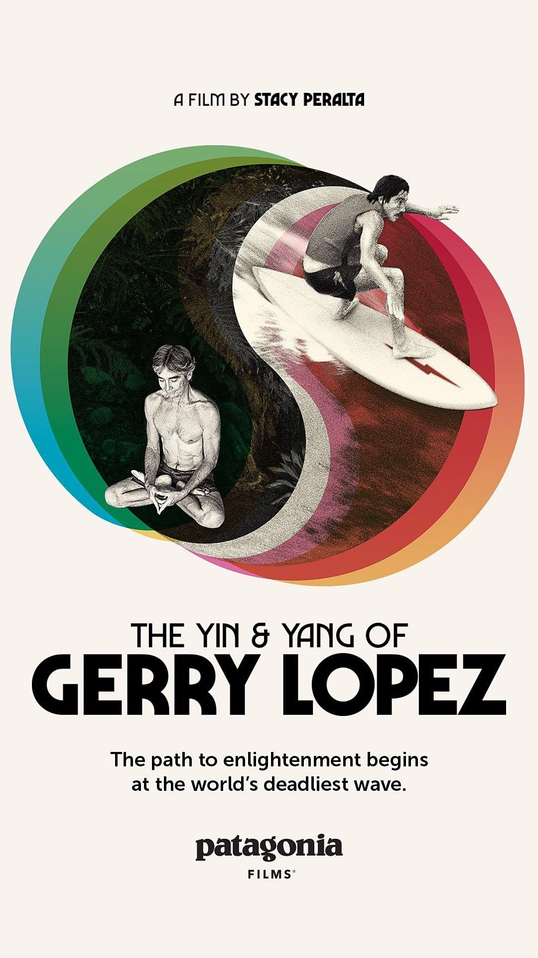 Patagonia Presents: The Yin & Yang of Gerry Lopez