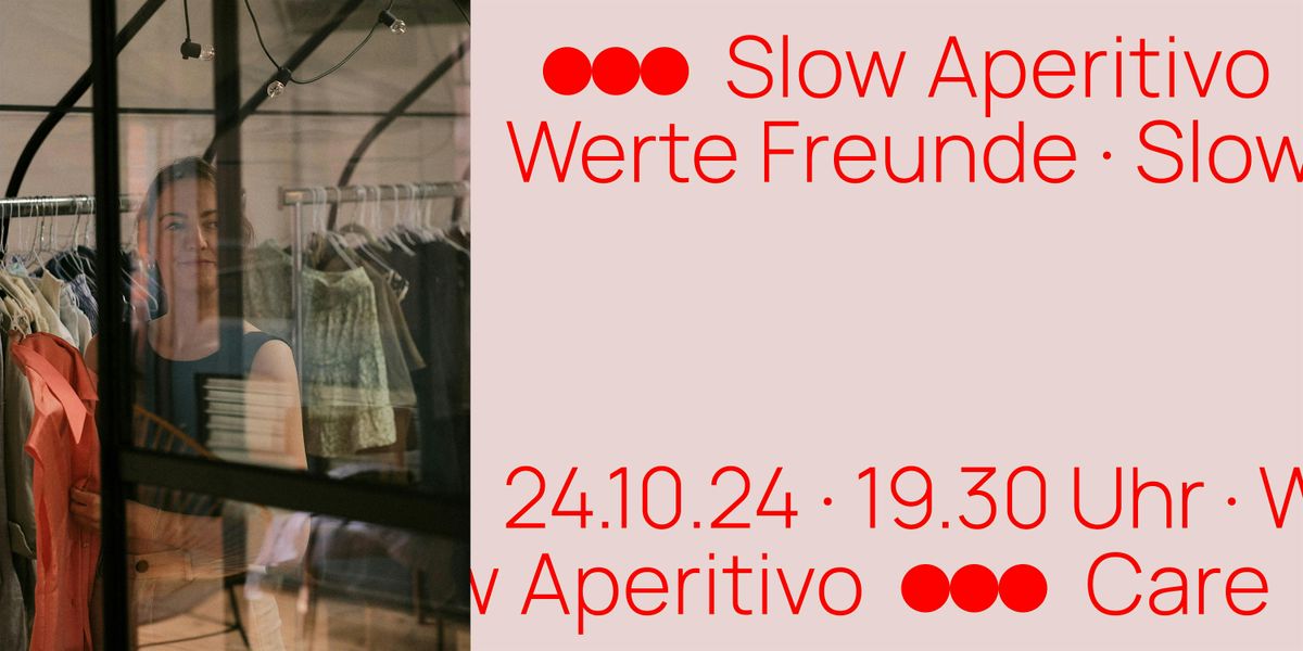 Slow Aperitivo x WERTE FREUNDE