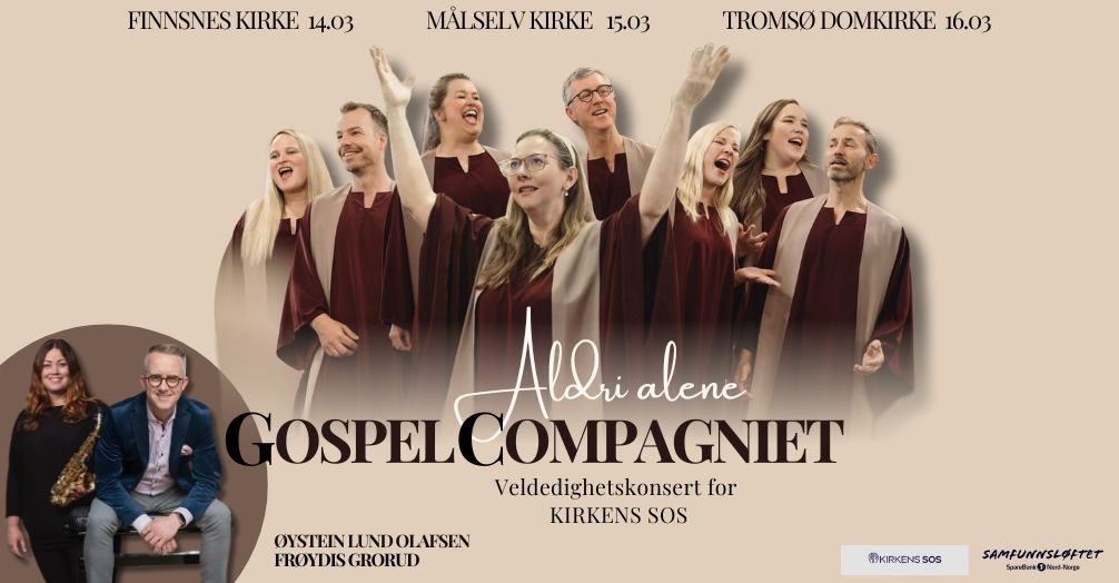 Aldri alene | GospelCompagniet | Til inntekt for Kirkens SOS