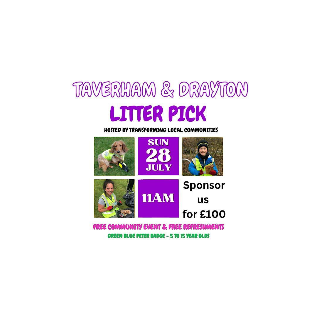 Taverham & Drayton Litter Pick - Sunday 28th July @ 11am