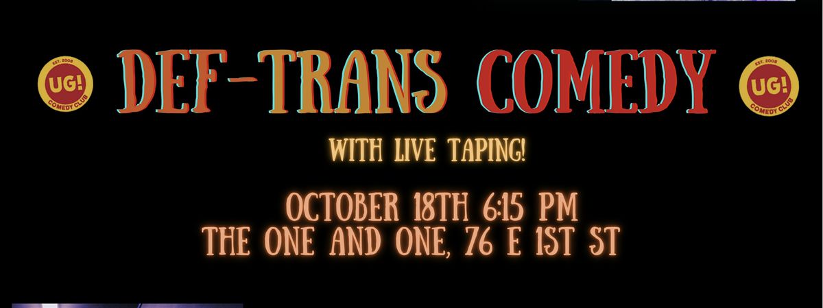 Def Trans Comedy Show