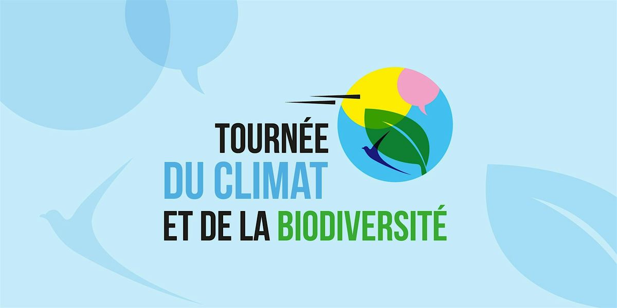 Tourn\u00e9e du Climat et de la Biodiversit\u00e9  \u2022 Lyon \u2022 SCOLAIRES