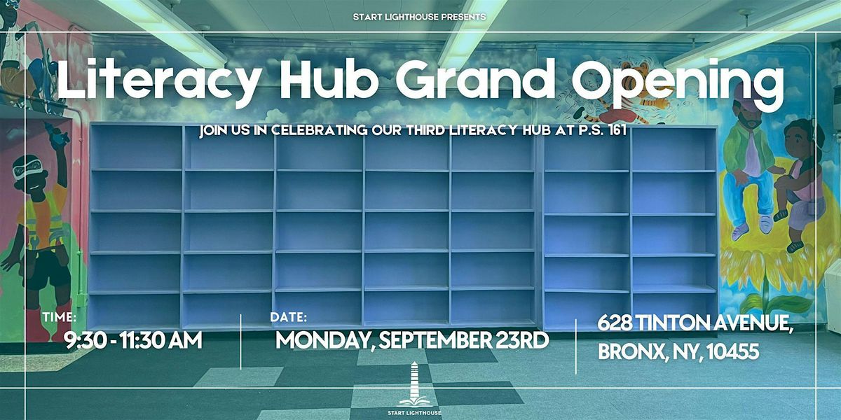 Start Lighthouse 3rd Literacy Hub Grand Opening