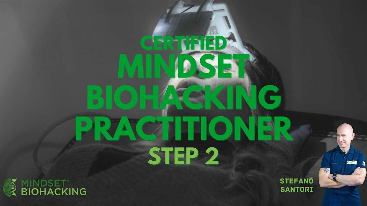 Biohacking ADVANCED - 2\u00b0 Step -  19 e 20 Ottobre 2024