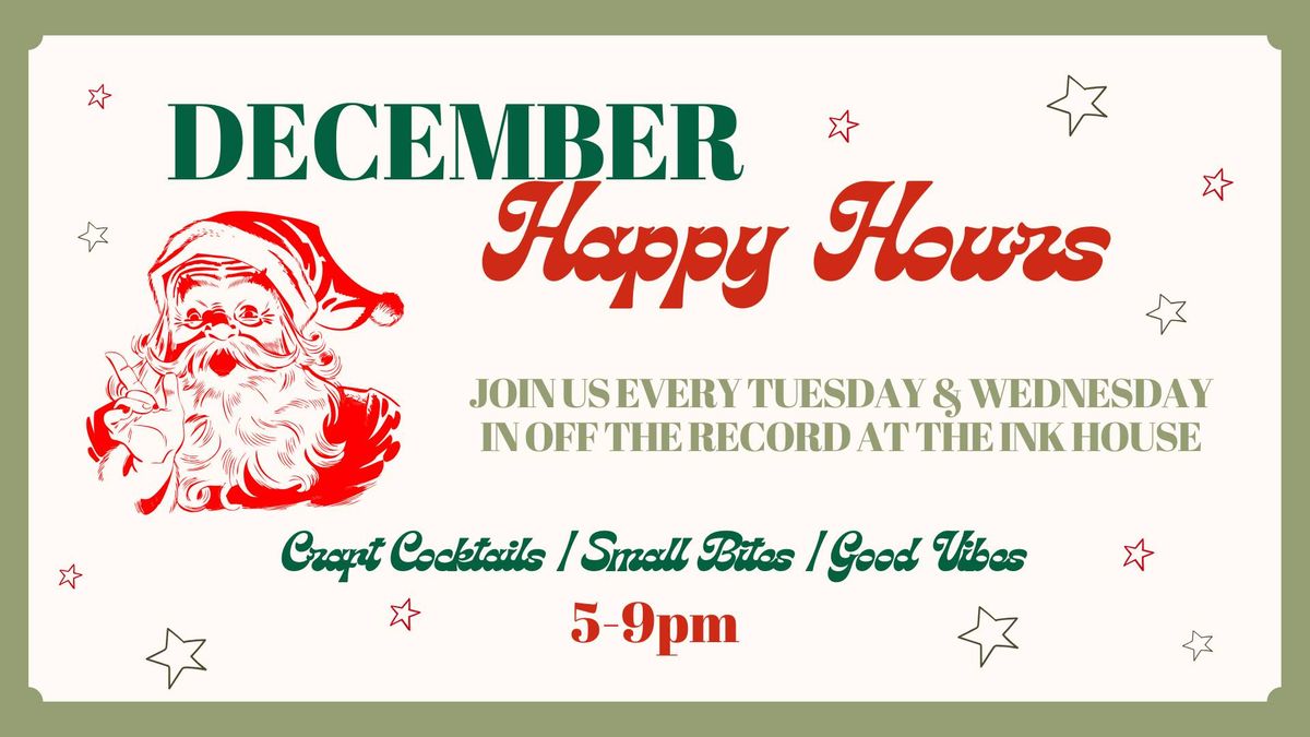 Holiday Happy Hours at Off The Record - We're Back! 