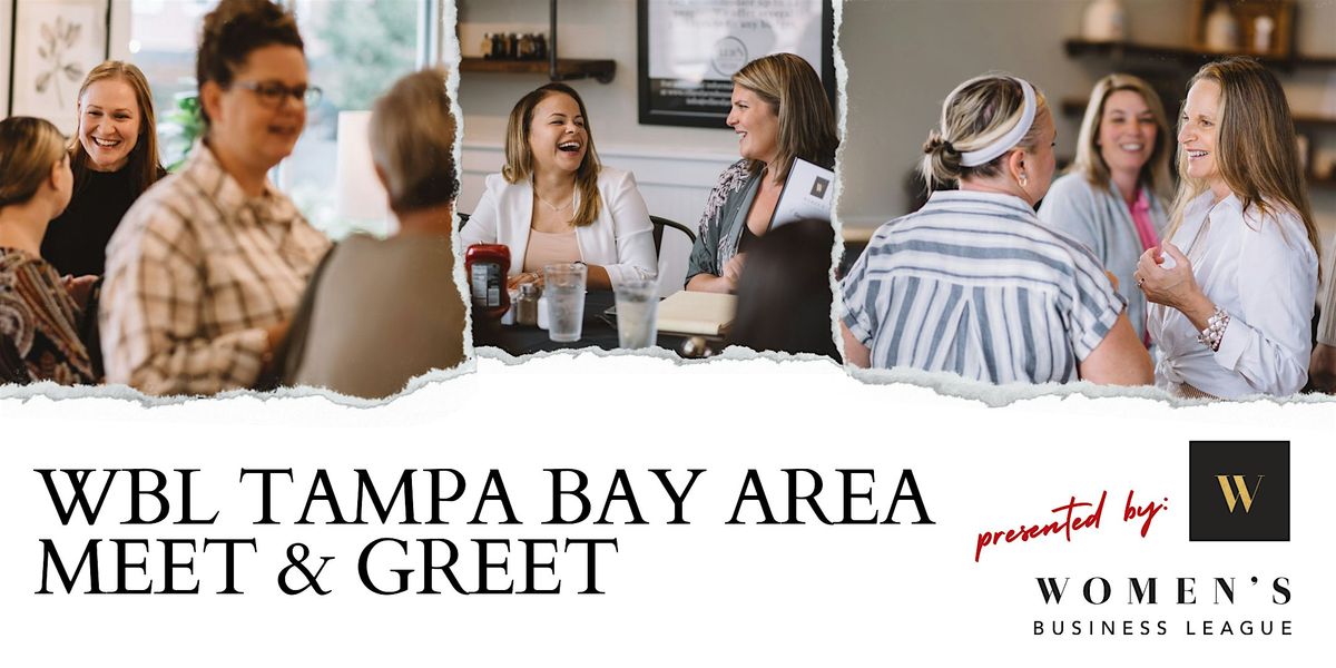 WBL Tampa Bay Area, Multi-Chapter Meet and Greet!