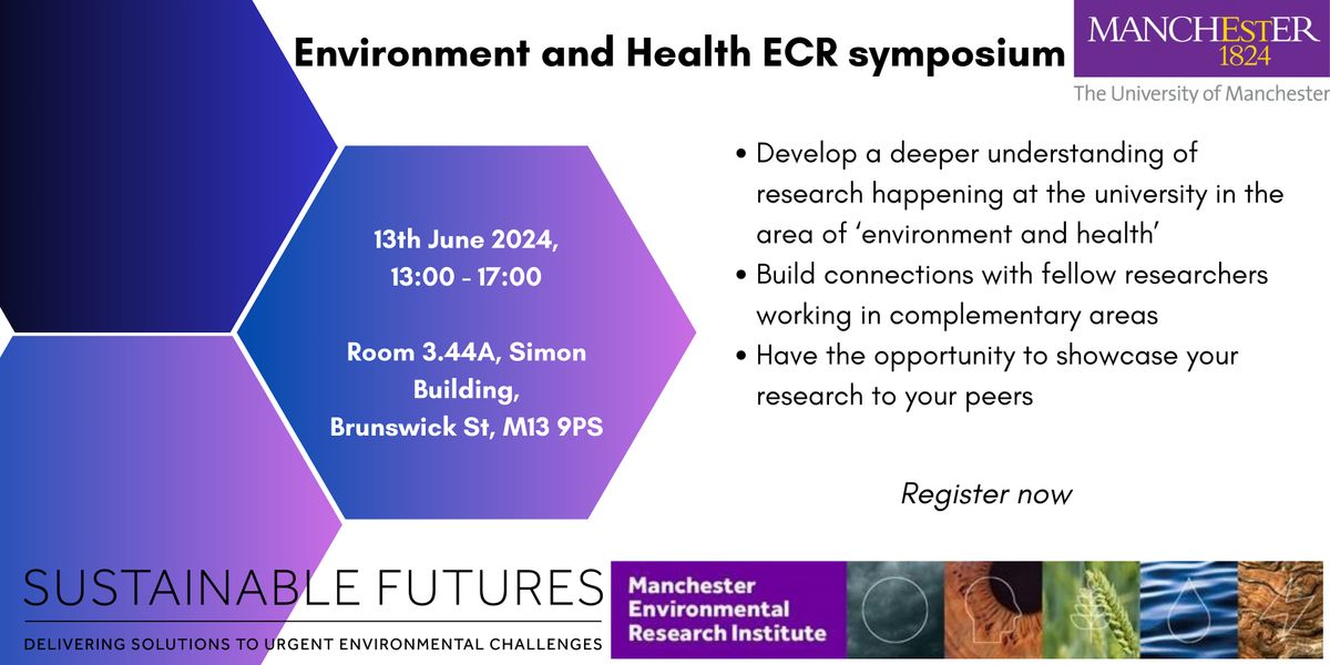 The University of Manchester's Environment and Health Symposium