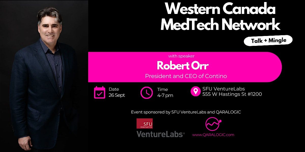 Western Canada MedTech Network: Talk + Mingle