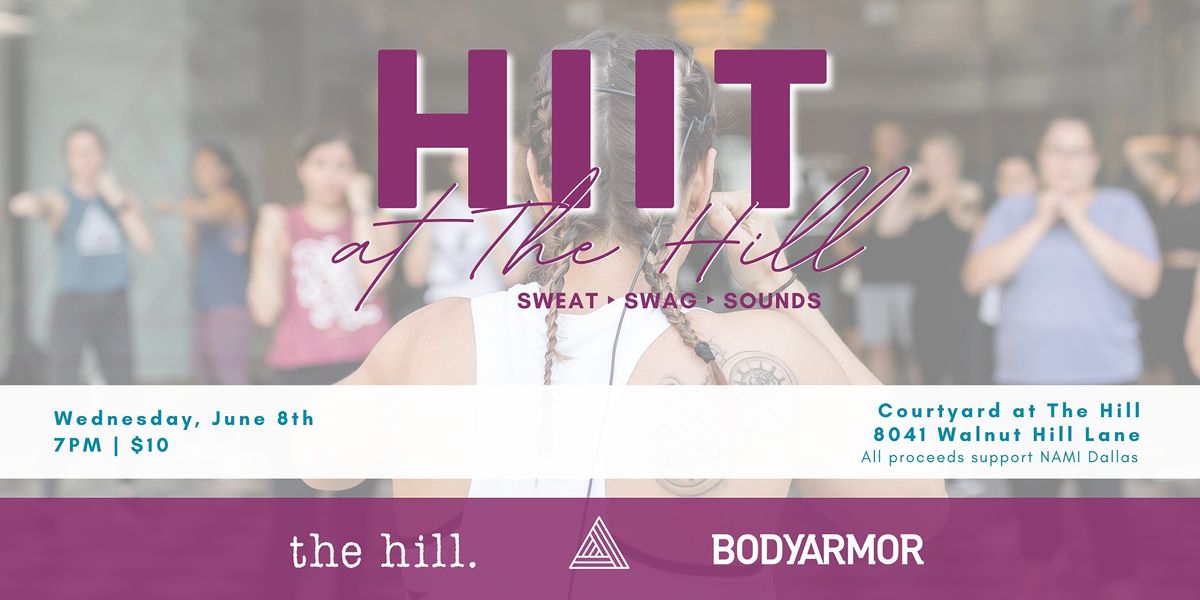 HIIT at The Hill with Fitness Ambassadors