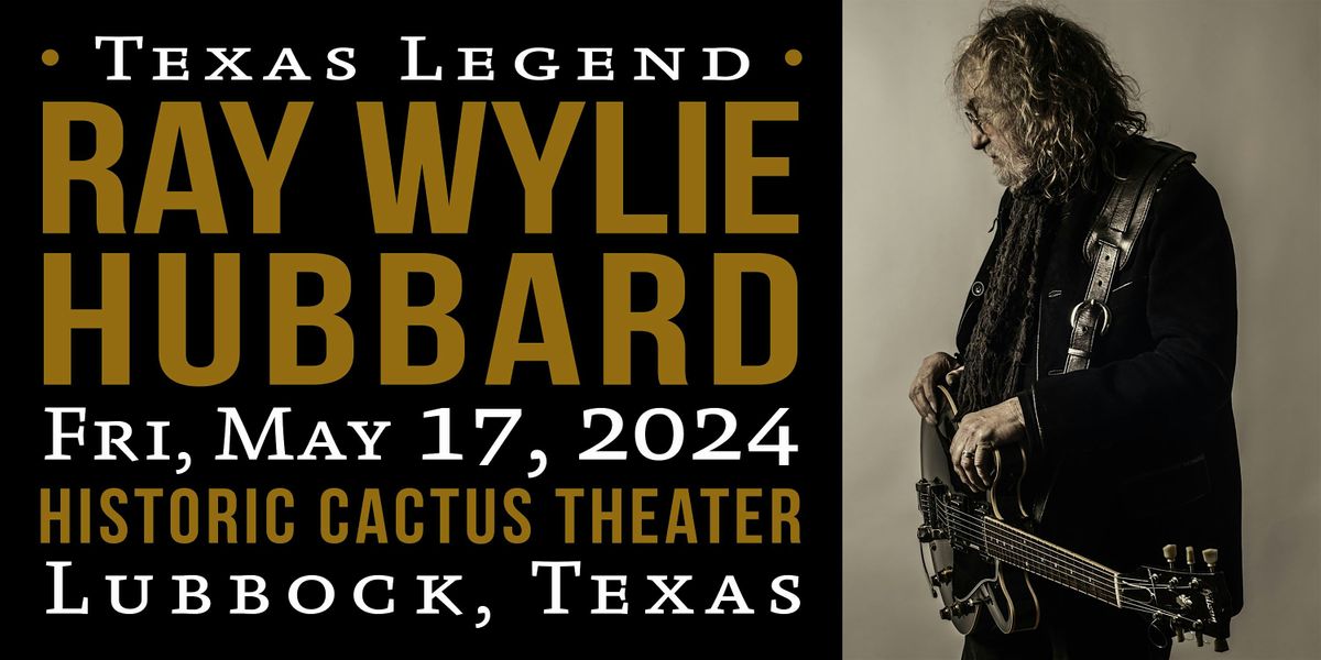 Ray Wylie Hubbard - Texas Singer-Songwriter Legend - Live at Cactus Theater