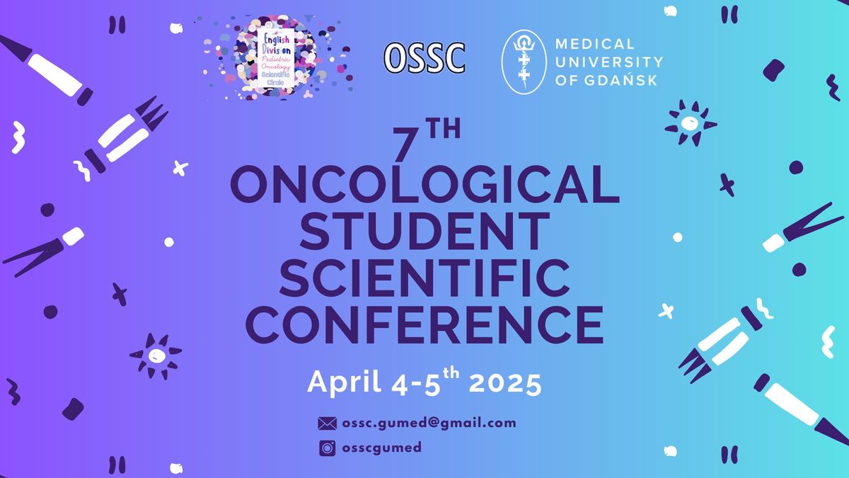 7th Oncological Student Scientific Conference