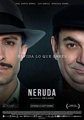 Neruda | PUNTO DE FOCO GAEL GARC\u00cdA BERNAL