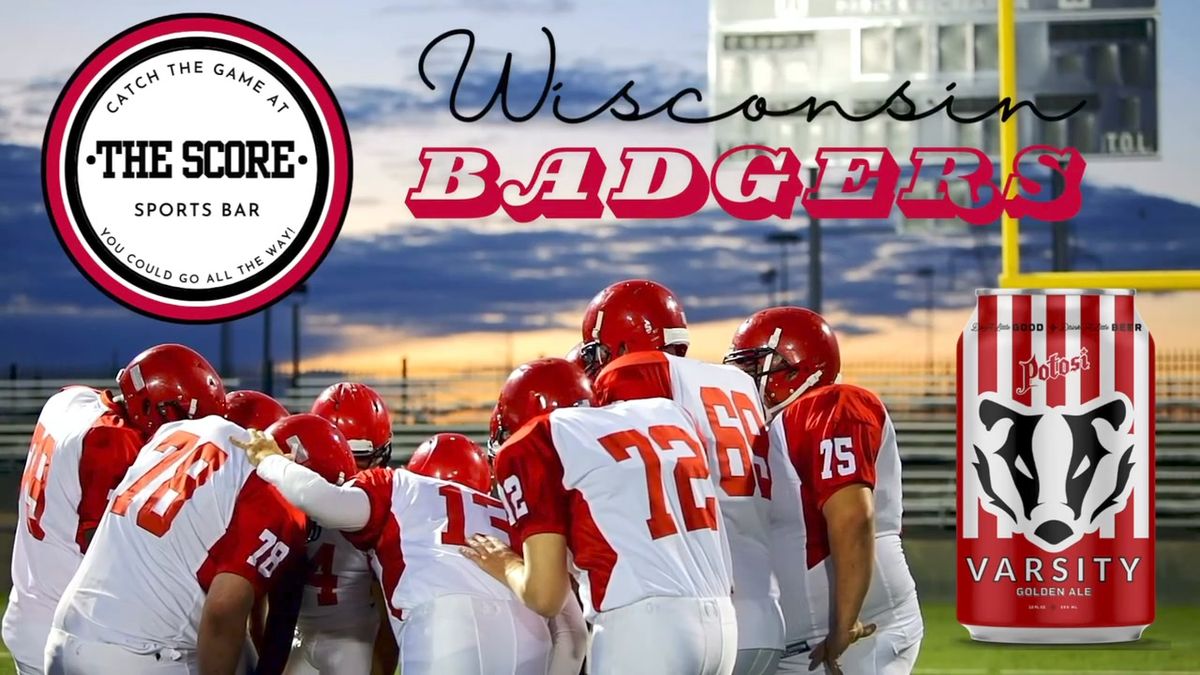 \ud83c\udfc8 The Score Sports Bar\u2019s Badgers Tailgate Party! \ud83c\udfc8