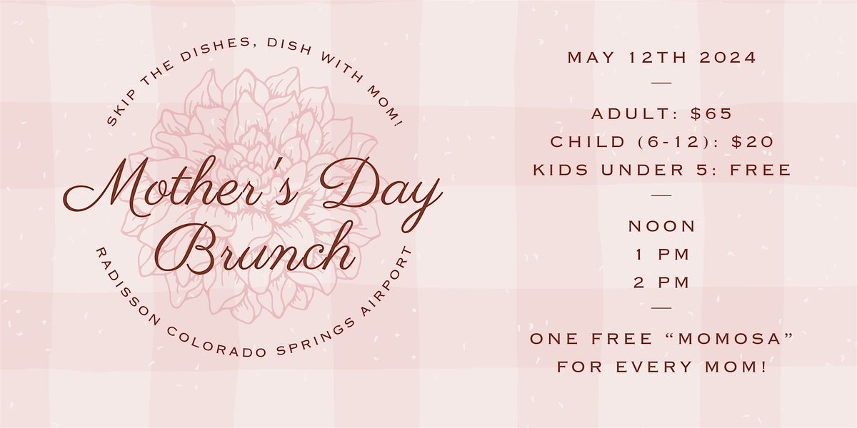 Mother's Day Brunch at the Radisson