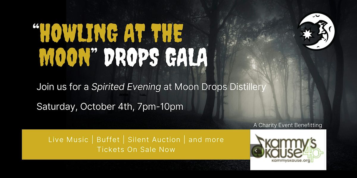 "Howling at the Moon" Drops Gala