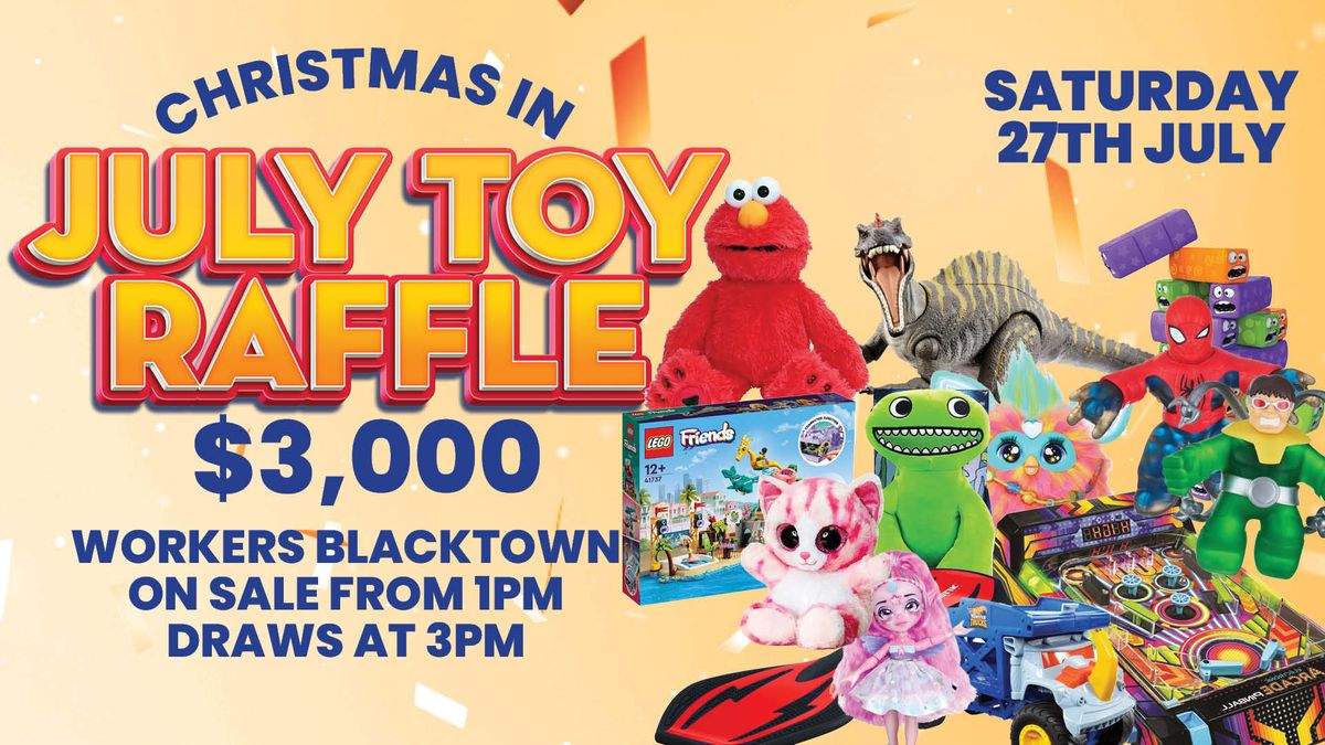 Christmas In July Toy Raffle