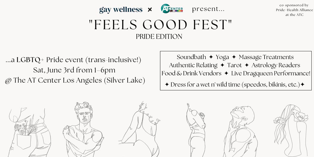 "FEELS GOOD FEST" - a Pride party with wellness offerings