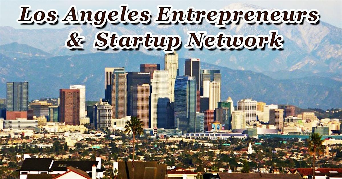 LAs Biggest Tech Startup And Business Professional Networking Soiree
