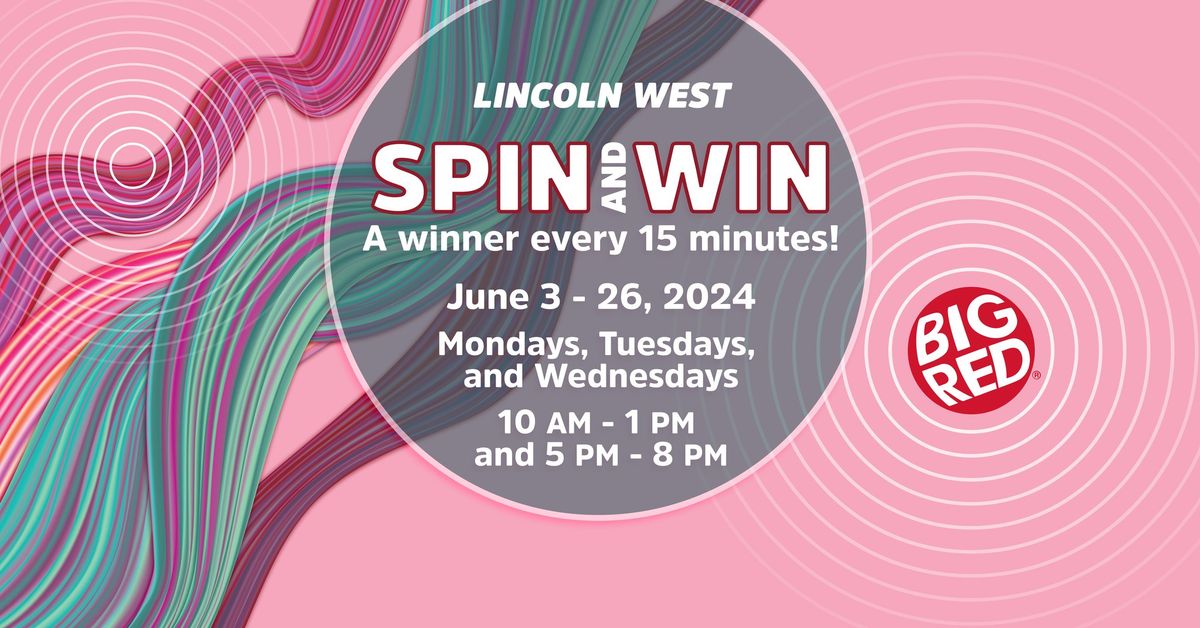 Spin and Win - LINCOLN WEST