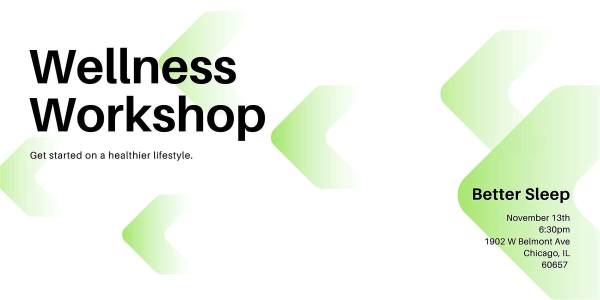 Better Sleep - Wellness Workshop