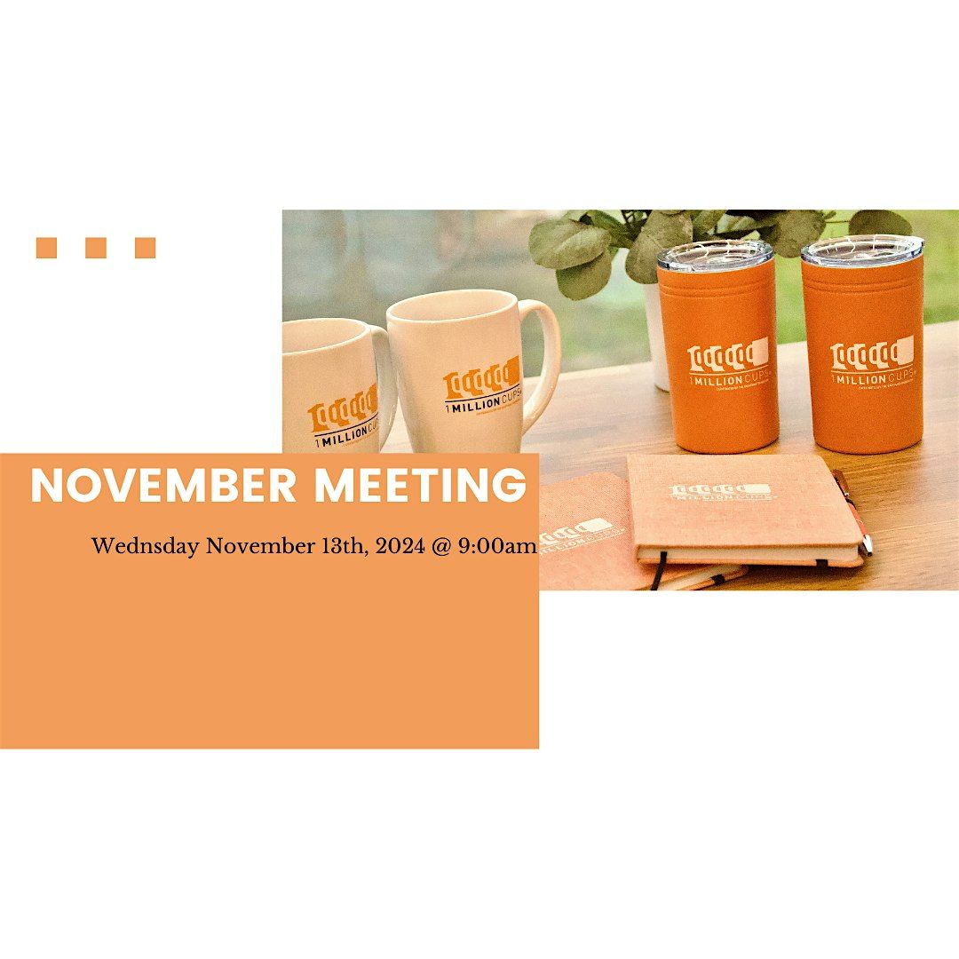 November 1 Million Cups Meetup