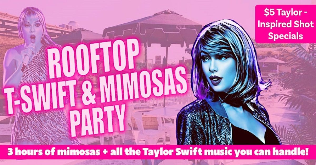 Rooftop T-Swift & Mimosas Party at Moe's - $25 Early Bird Tix Include 3 Hours of Mimosas!