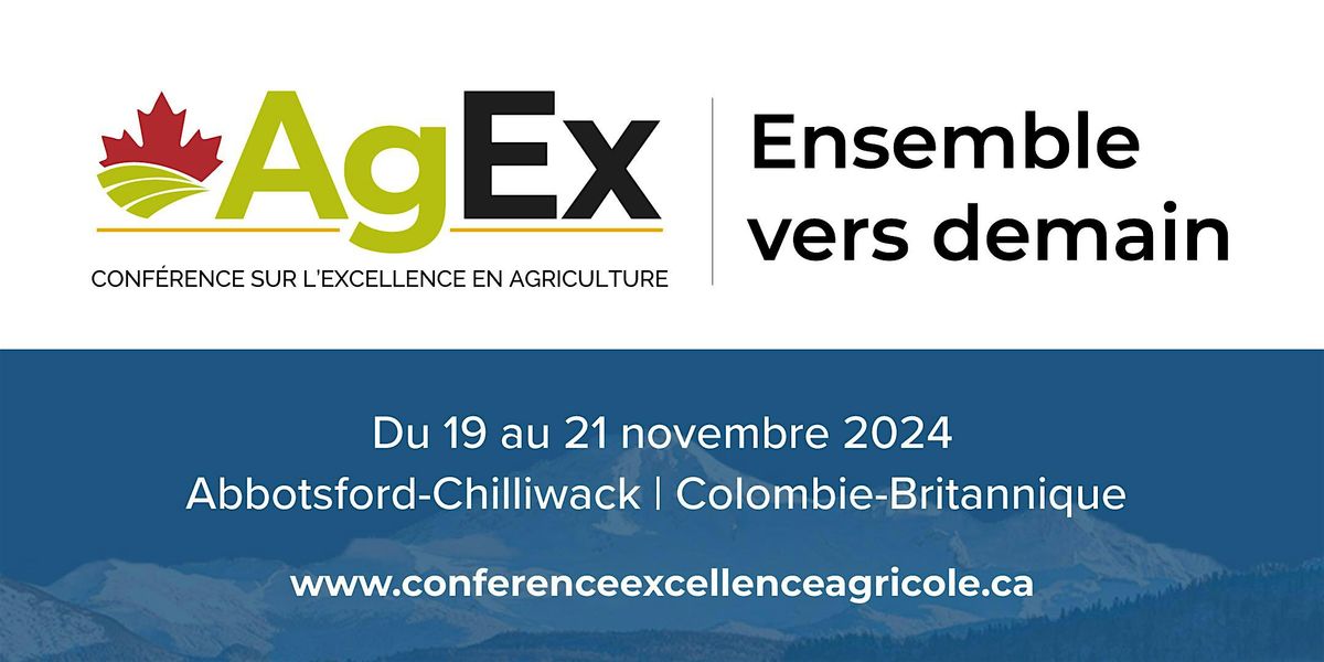 Conf\u00e9rence sur l'excellence en agriculture  2024 : Ensemble vers demain