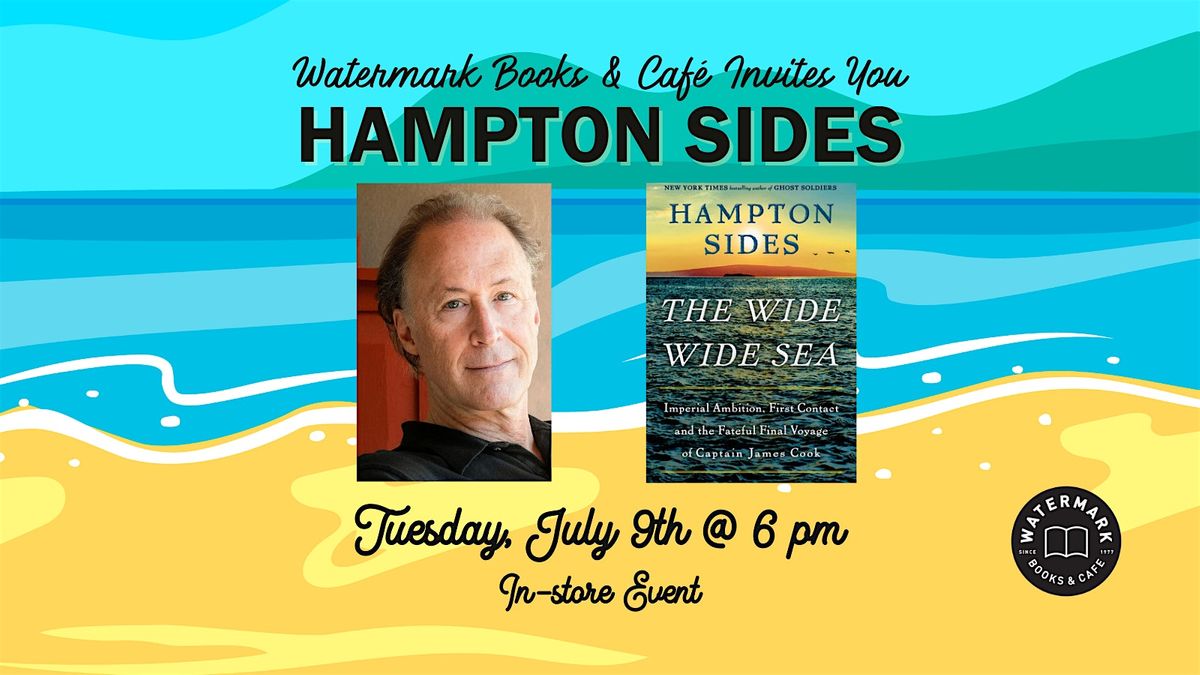 Watermark Books & Caf\u00e9 Invites You to Hampton Sides