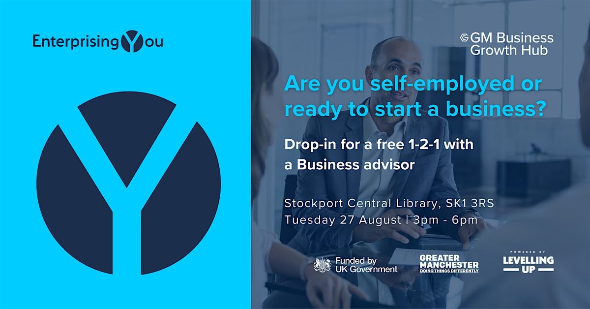 Business advisor drop-in sessions for the self-employed in Stockport Aug