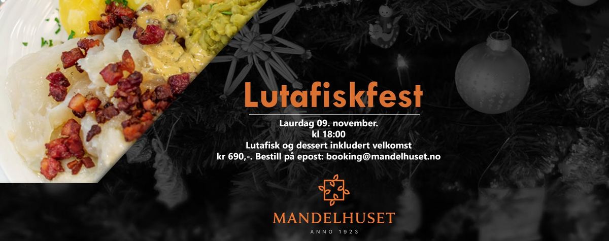 Lutafiskfest p\u00e5 Mandelhuset