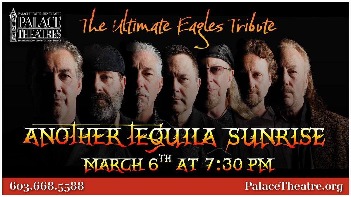 Another Tequila Sunrise: The Ultimate Eagles Tribute