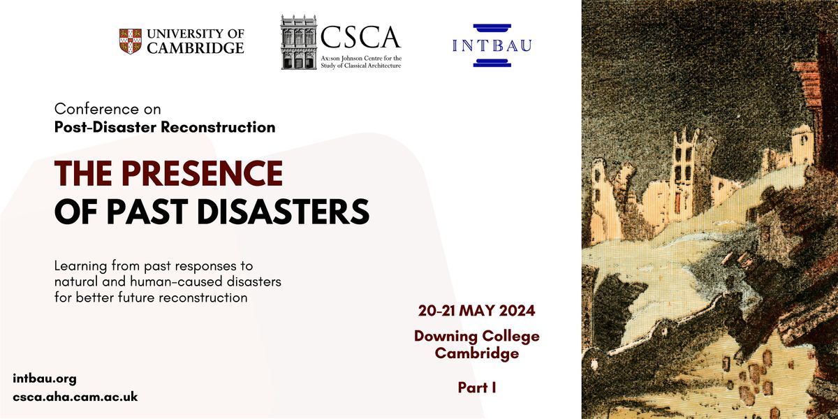 Post-Disaster Reconstruction Conference: the Presence of Past Disasters