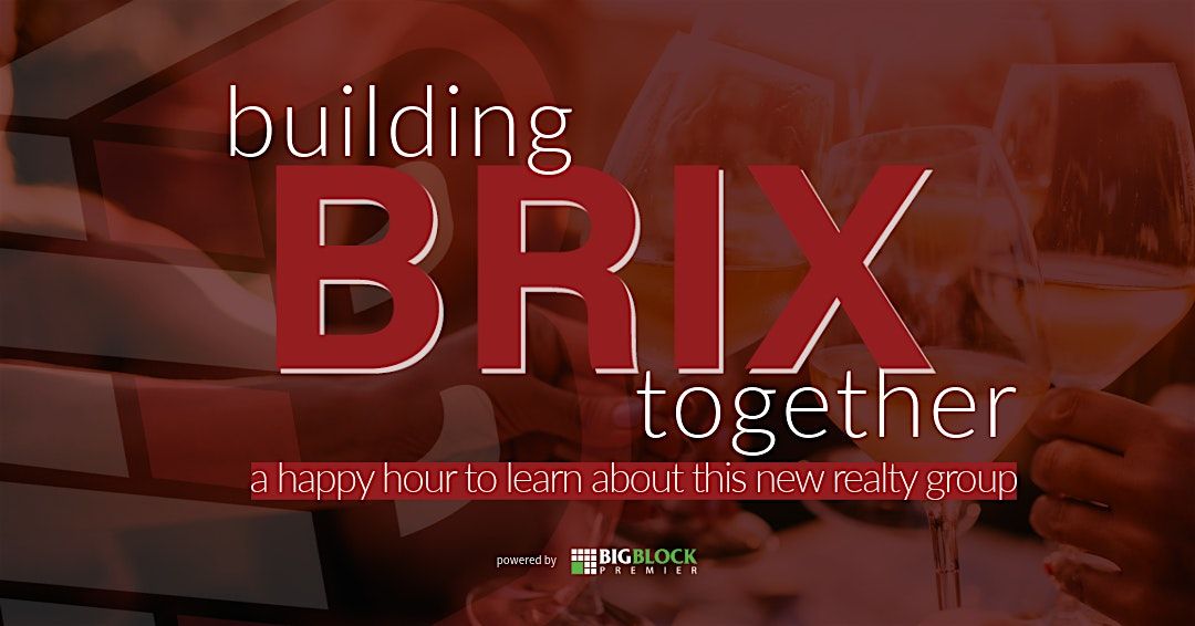 Team Recruiting Social Hour - Brix Realty Group