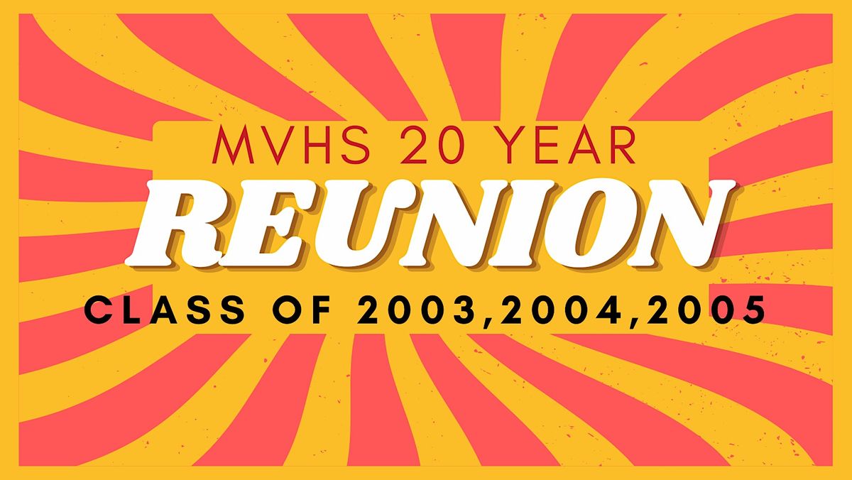 Mission Viejo High School Class of 2004, 2005, 2006 Reunion