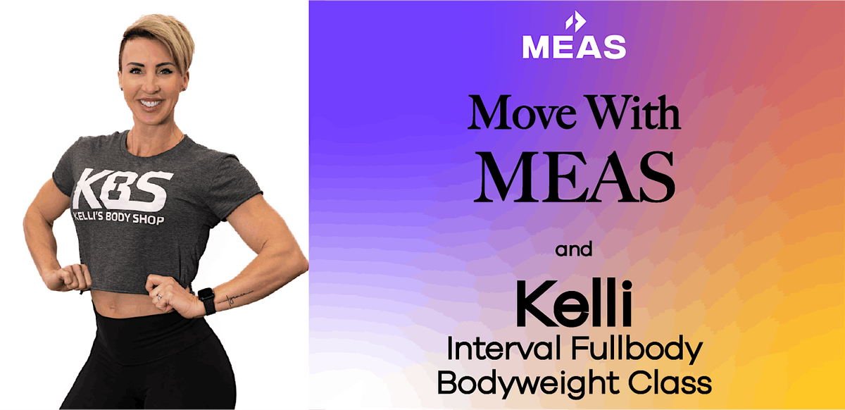 Move with MEAS & Kelli