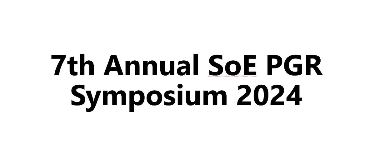 7th Annual SoE PGR Symposium 2024
