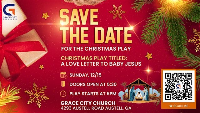 Grace City Church Presents: "A Love Letter to Baby Jesus"